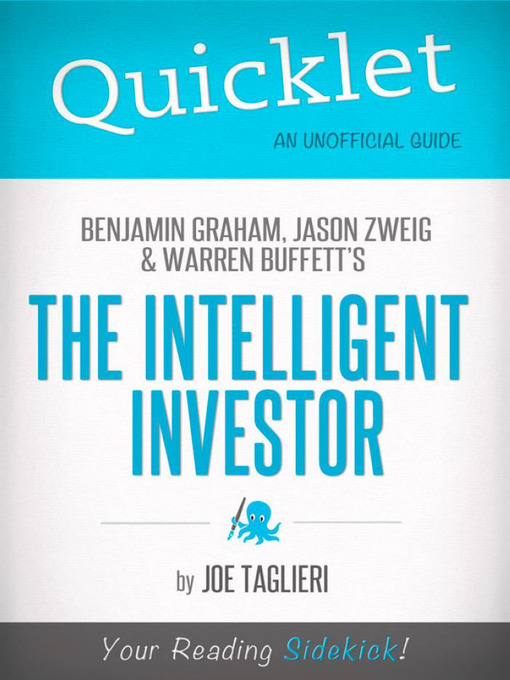 Title details for The Intelligent Investor, by Benjamin Graham, Jason Zweig, and Warren Buffett by Joseph  Taglieri - Available
